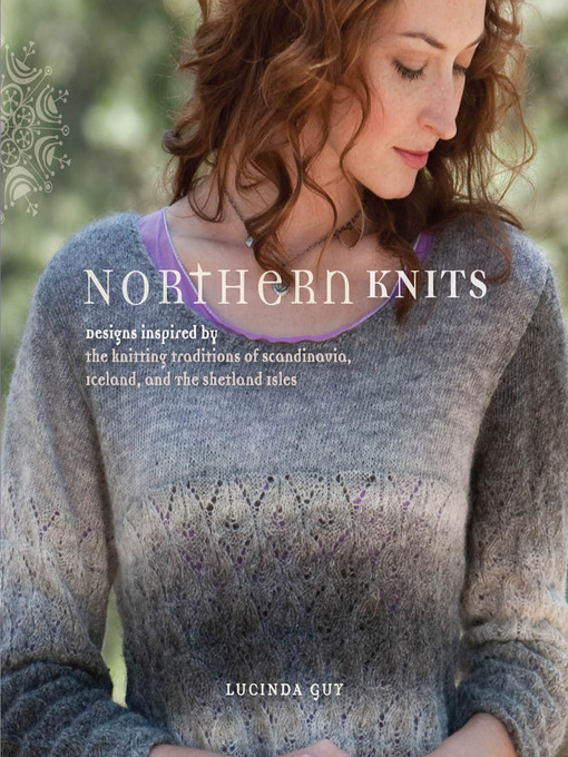 Title details for Northern Knits by Lucinda Guy - Available